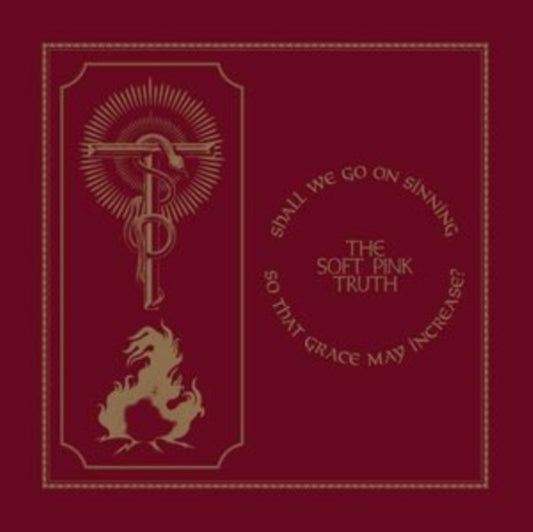 Soft Pink Truth - Shall We Go On Sinning So That Grace May Increase? (Metallic Gold Vinyl) (Indie Exclusive) (Vinyl)