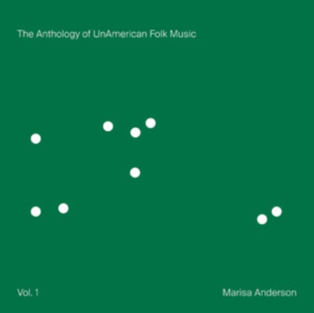 Marisa Anderson - The Anthology Of Unamerican Folk Music (Green Lion Vinyl) (Indie Exclusive) (Vinyl)