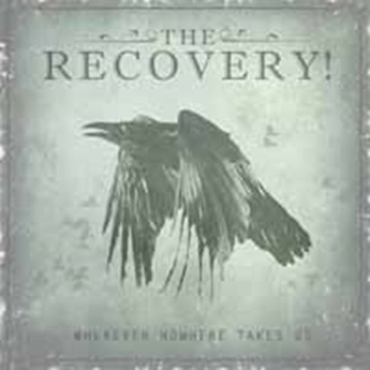 Recovery - Wherever Nowhere Takes Us (CD)