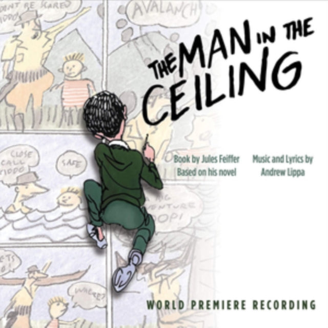 Andrew Lippa - The Man In The Ceiling (World Premiere Recording) (CD)
