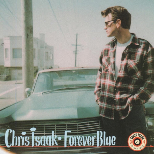 Chris Isaak - Forever Blue (Wide Anniversary Edition) (Vinyl)