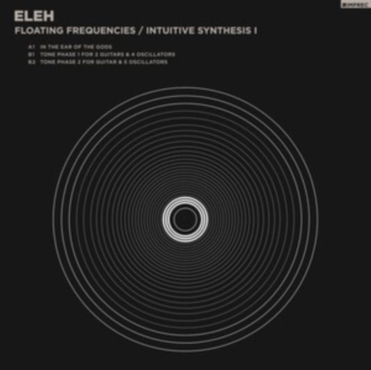 Eleh - Floating Frequencies / Intuitive Synthesis Vol. 1 (Vinyl)