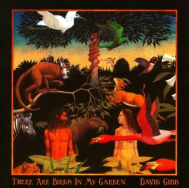 David Gibb - There Are Birds In My Garden (CD)