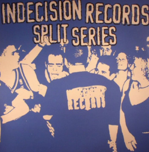 Various Artists - Indecision Records Split Series (Vinyl)