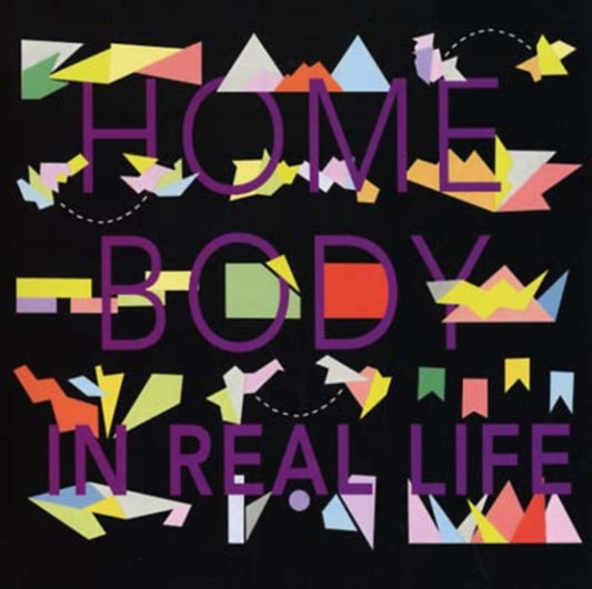 Home Body - In Real Life (Vinyl)