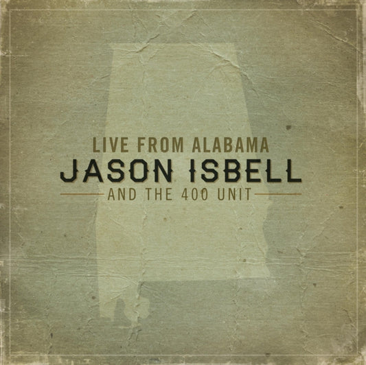 Jason Isbell & The 400 Unit - Live From Alabama (CD)