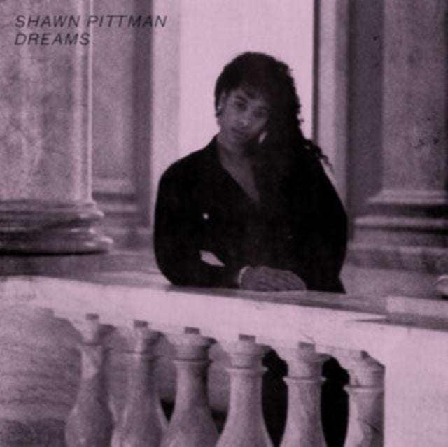 Shawn Pittman - Dreams (Vinyl Single)
