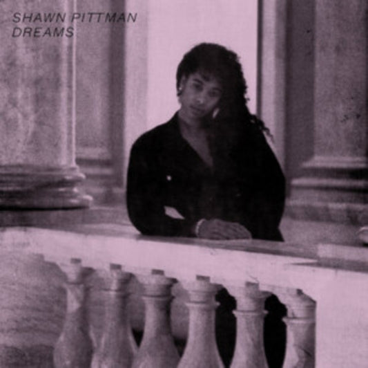 Shawn Pittman - Dreams (Vinyl Single)