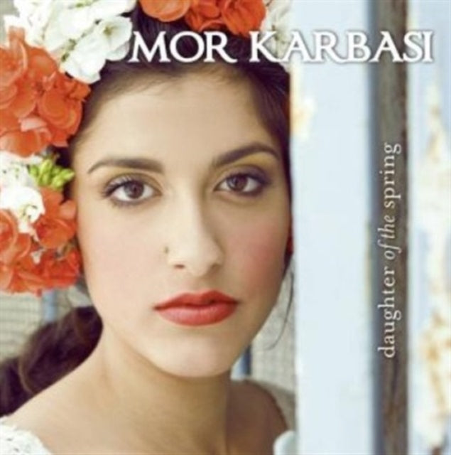 Mor Karbasi - Daughter Of The Spring (CD)