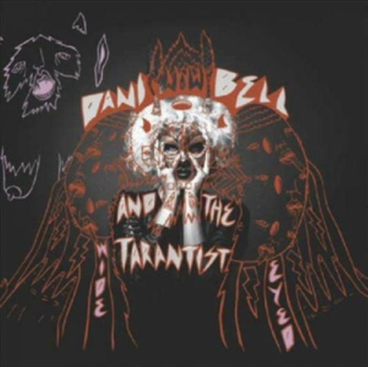 Dani Bell And The Tarantist - Wide Eyed (CD)