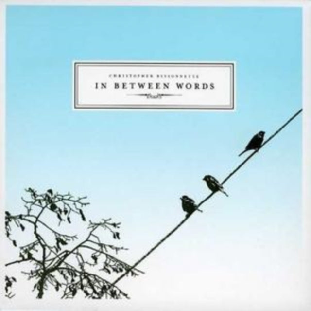 Chris Bissonnette - In Between Words (CD)
