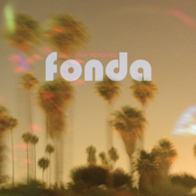 Fonda - Sell Your Memories (Vinyl)