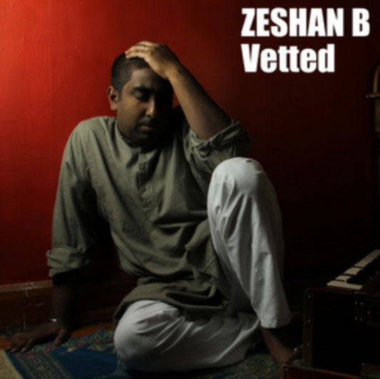 Zeshan B - Vetted (CD)