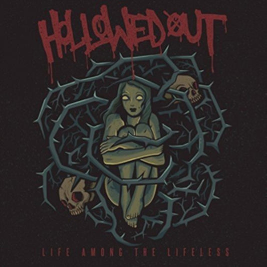 Hollowed Out - Life Among The Lifeless (CD)