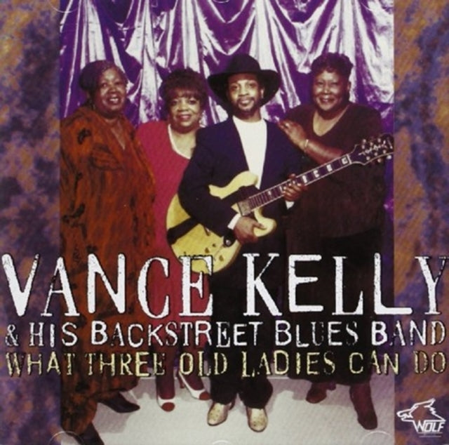 Vance Kelly - What Three Old Ladies Can Do (CD)