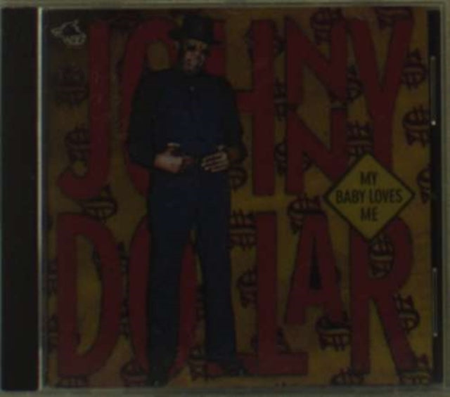 Johnny Dollar - My Baby Loves Me (CD)
