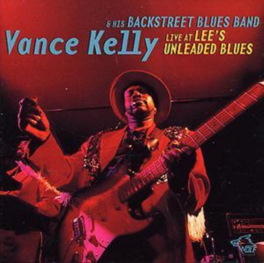 Vance Kelly - Live At Lees Unleaded (CD)
