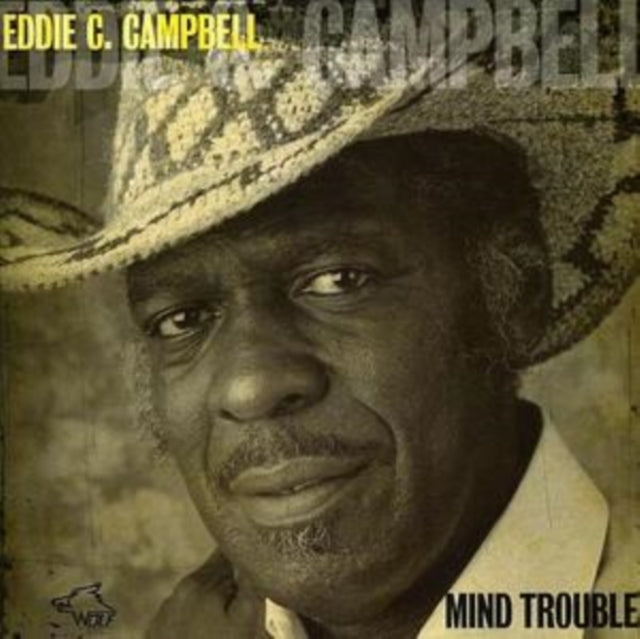 Eddie C Campbell - Mind Trouble (CD)