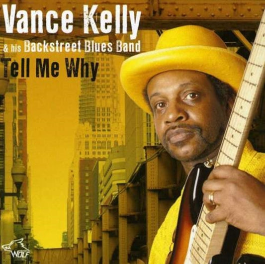 Kelly Vance/Backstree Blues - Tell Me Why (CD)