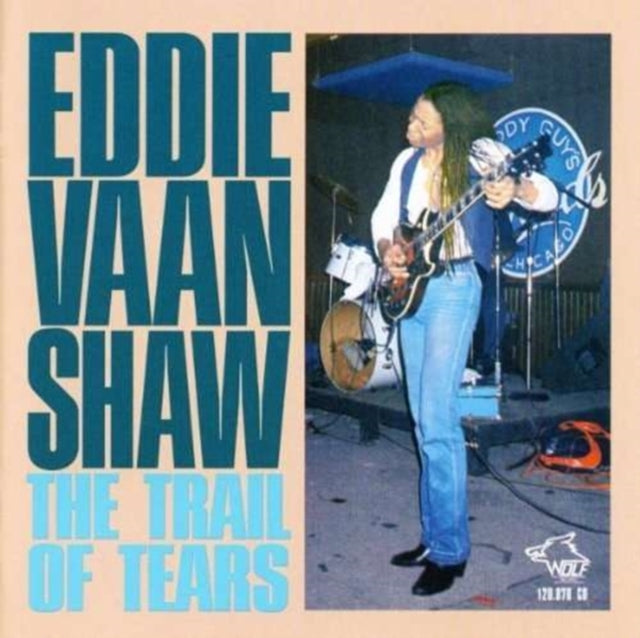 Eddie Vaan Shaw - Trail Of Tears The (CD)