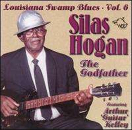 Silas Hogan - Godfather The (CD)
