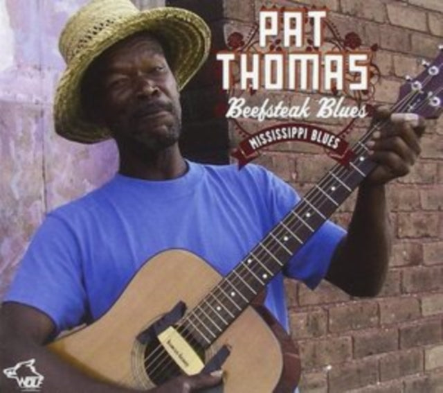 Pat Thomas - Beefsteak Blues (CD)