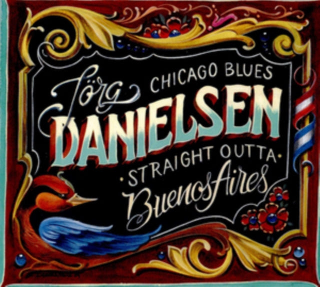 Jorg Danielsen - Blues Straight Outta Buenos Aires (CD)