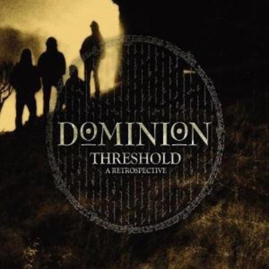 Dominion - Threshold: A Retrospective (CD)