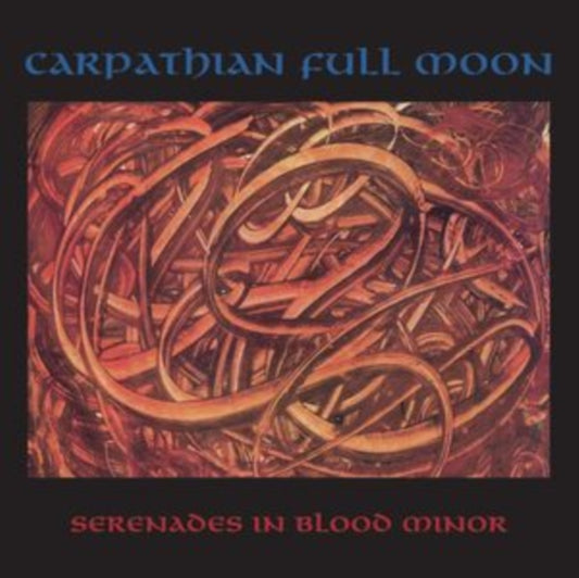 Carpathian Full Moon - Serenades In Blood Minor (Vinyl)