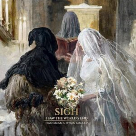 Sigh - I Saw The Worlds End (Hangmans Hymn Mmxxv) (CD)