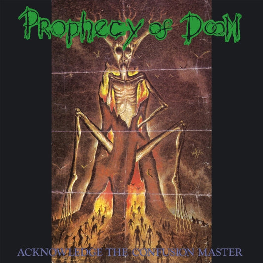 Prophecy Of Doom - Acknowledge The Confusion Master (Vinyl)