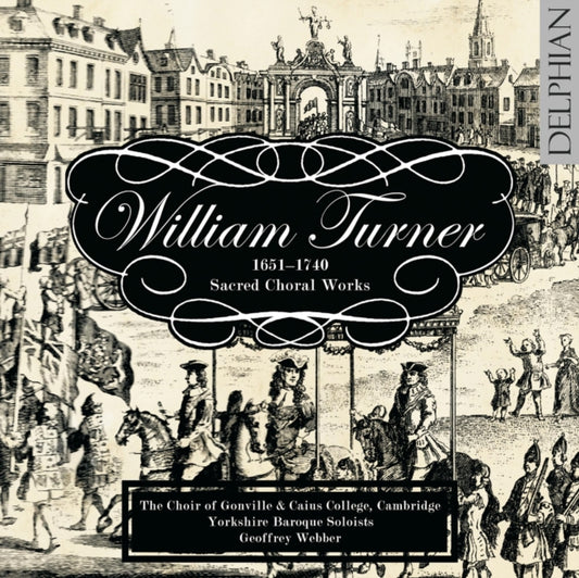 Choir Of Gonville & Caius Co - William Turner (1651-1740) Sa (CD)