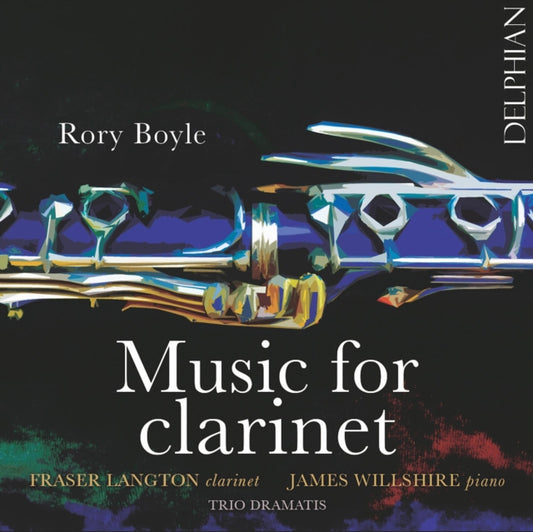 Fraser Langton / James Willshire / Trio Dramatis - Rory Boyle: Music For Clarinet (CD)