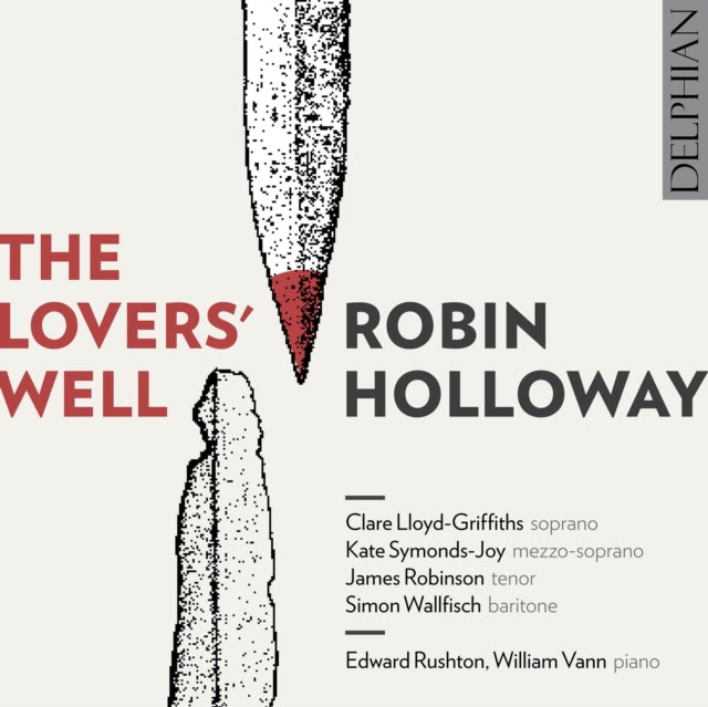 Clare Lloyd-Griffiths - Robin Holloway/The Lovers Well (CD)