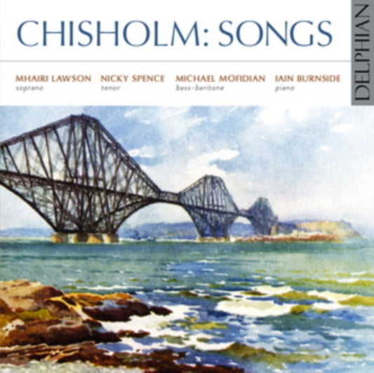 Mhairi Lawson / Michael Mofidan / Nicky Spence / Iain Burnside - Erik Chisholm: Songs (CD)