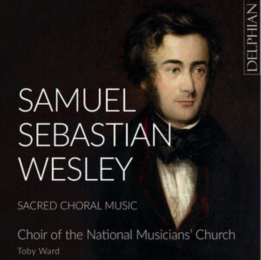 Choir Of Holy Sepulchre / The National Musicians Church / Toby Ward - Samuel Wesley: Sacred Choral Music (CD)