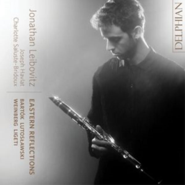 Jonathan Leibovitz / Charlotte Saluste-Bridoux / Joseph Havlat - Eastern Reflections: Bartok / Lutoslawski / Weinberg / Ligeti (CD)