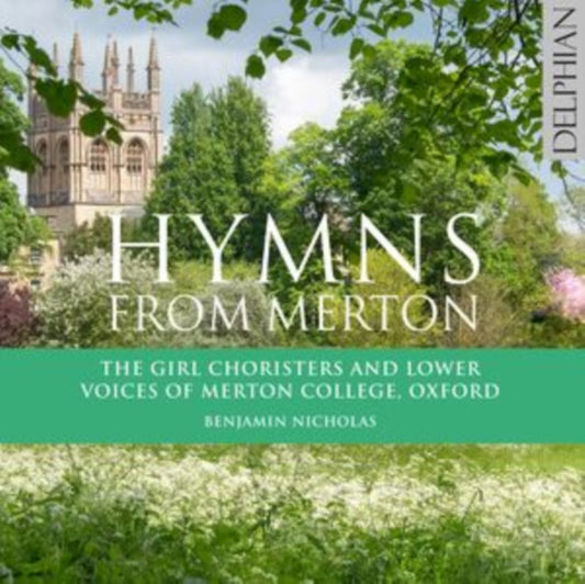 The Girl Choristers And Lower Voices Of Merton College / Oxford / Benjamin Nicholas - Hymns From Merton (CD)