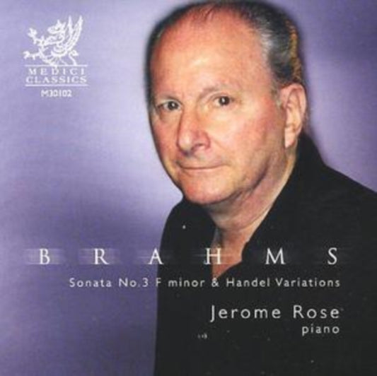 Johannes Brahms / Jerome Rose - Sonata No. 3 And Handel Variations (CD)