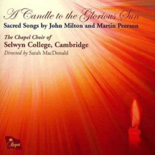 Selwyn College Choir - A Candle To The Glorious Sun (CD)