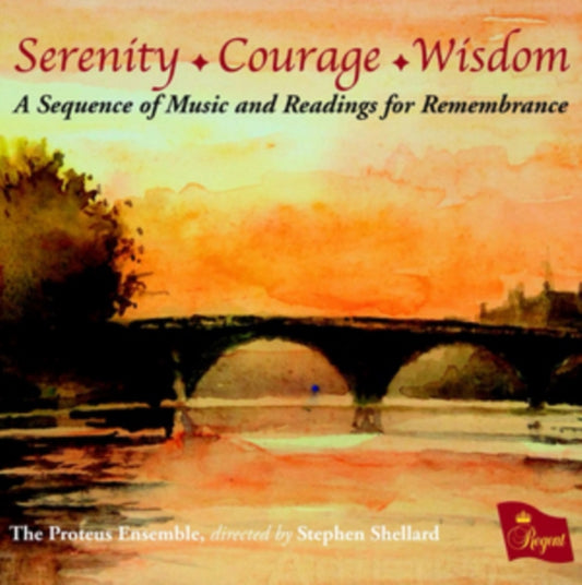 Proteus Ensemble / Stephen Shellard / Christopher Allsop - Serenity. Courage. Wisdom - A Sequence Of Music And Readings For Remembrance (CD)