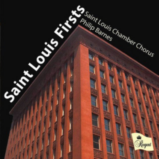 Saint Louis Chamber Chorus / Philip Barnes - Saint Louis Firsts (CD)