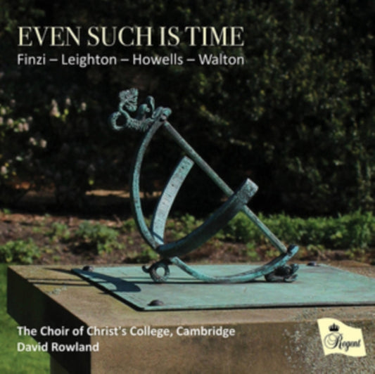 Choir Of Christs College / Cambridge / Sidharth Prabu-Naik / Gabriel Harley / David Rowland - Even Such Is Time: Music By Finzi / Leighton / Howells / Walton (CD)
