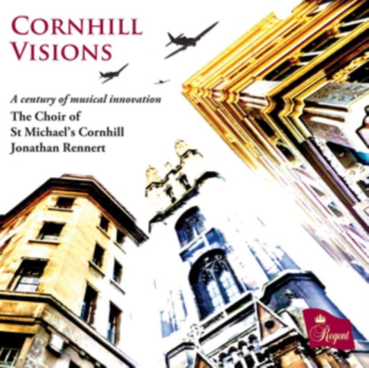 Choir Of St Michaels Cornhill / Jonathan Rennert - Cornhill Visions - A Century Of Musical Innovation (CD)
