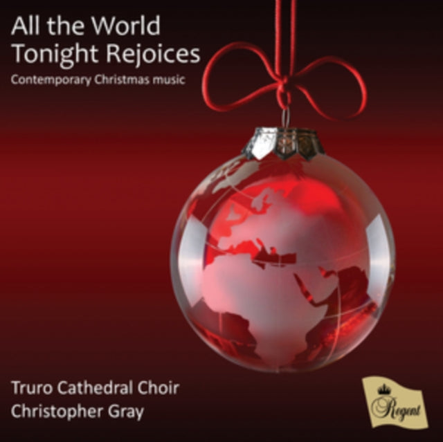 Truro Cathedral Choir/ Andrew Wyatt /Christopher Gray - All The World Tonight Rejoices (CD)