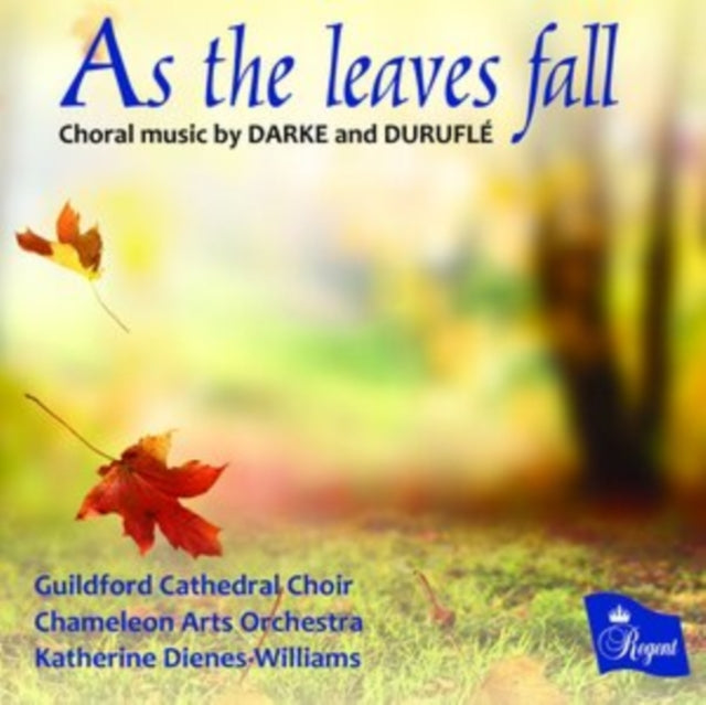 Guildford Cathedral Choir / Chameleon Arts Orchestra - As The Leaves Fall (CD)