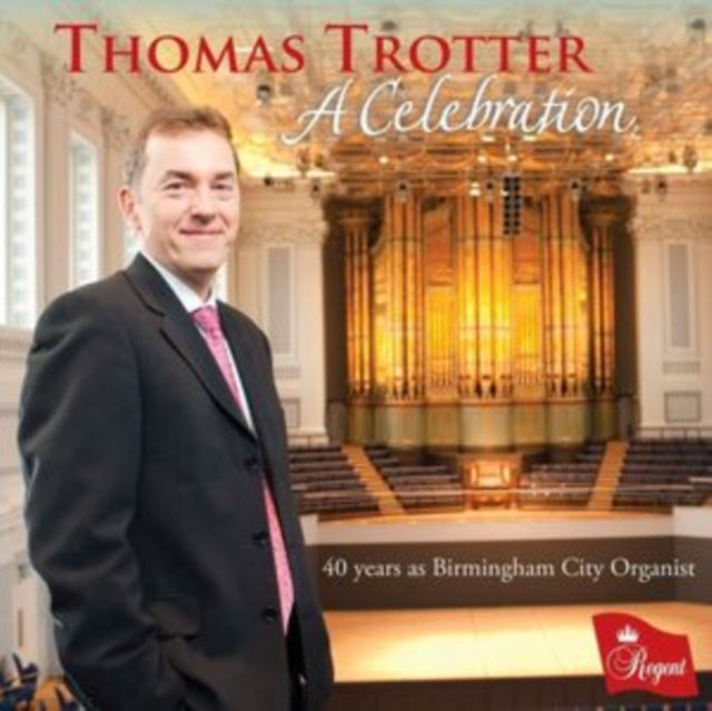 Thomas Trotter - A Celebration (CD)