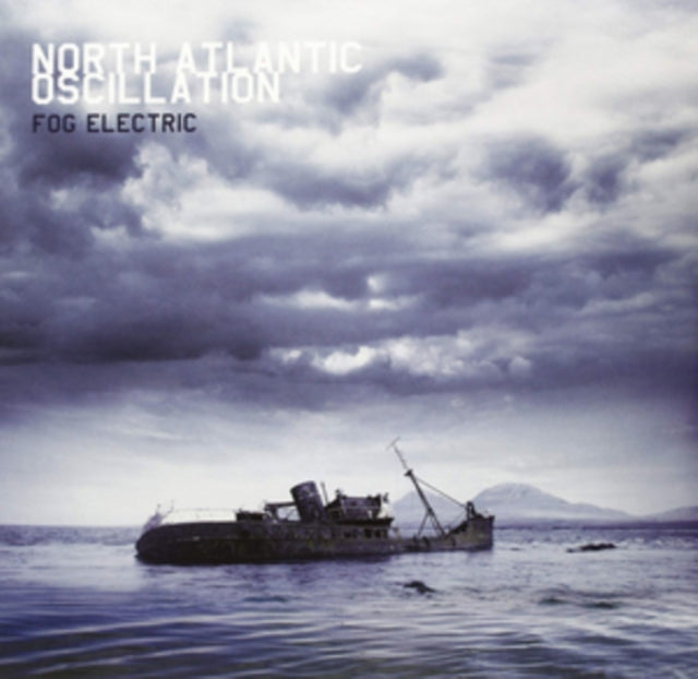 North Atlantic Oscillation - Fog Electric (Vinyl)