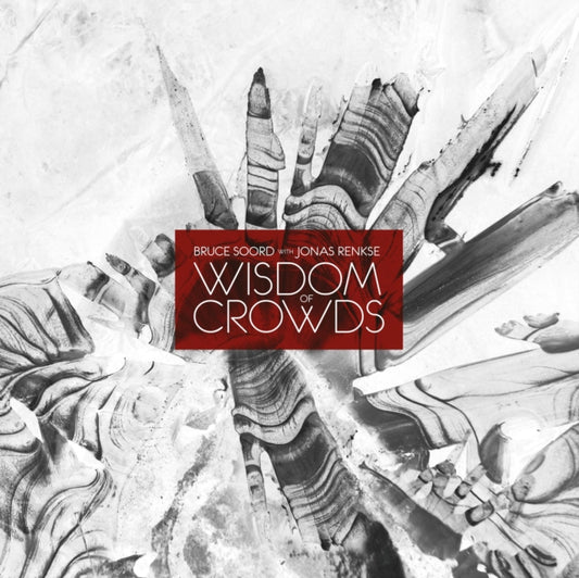 Bruce Soord & Jonas Renkse - Wisdom Of Crowds (Vinyl)