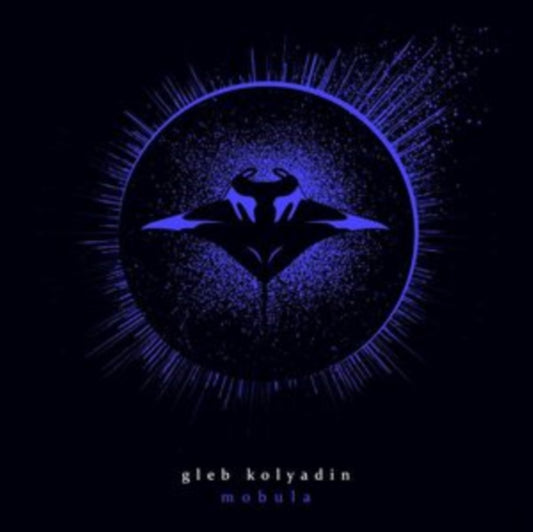 Gleb Kolyadin (Iamthemorning) - Mobula (Vinyl)